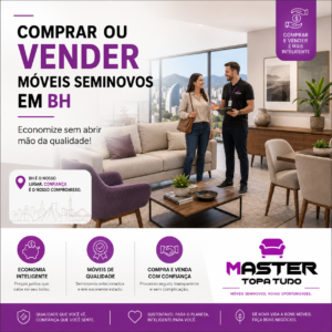 Comprar ou Vender Móveis Seminovos em BH como economizar sem abrir mão da qualidade